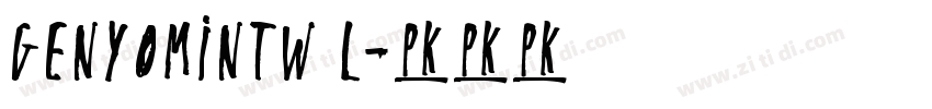 GenYoMinTW L字体转换